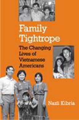 Family Tightrope The Changing Lives of Vietnamese Americans  9780691021157 Front Cover
