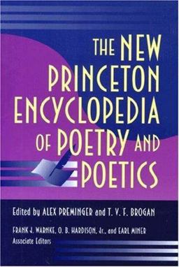 New Princeton Encyclopedia of Poetry and Poetics 3rd 9780691021232 Front Cover