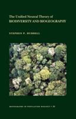 Unified Neutral Theory of Biodiversity and Biogeography  9780691021287 Front Cover