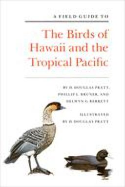 Field Guide to the Birds of Hawaii and the Tropical Pacific  9780691023991 Front Cover