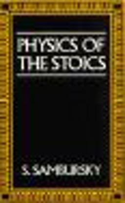 Physics of the Stoics  9780691024127 Front Cover