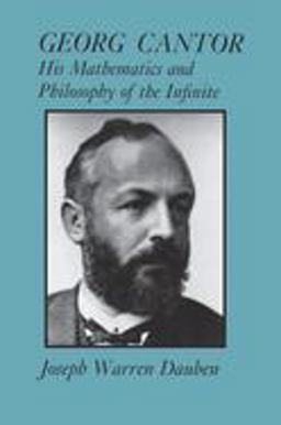 Georg Cantor His Mathematics and Philosophy of the Infinite  9780691024479 Front Cover