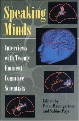 Speaking Minds Interviews with Twenty Eminent Cognitive Scientists  9780691029016 Front Cover