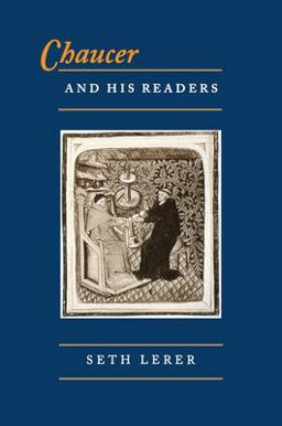Chaucer and His Readers Imagining the Author in Late-Medieval England  9780691029238 Front Cover