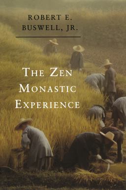 Zen Monastic Experience Buddhist Practice in Contemporary Korea  9780691034775 Front Cover