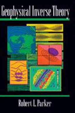 Geophysical Inverse Theory  9780691036342 Front Cover