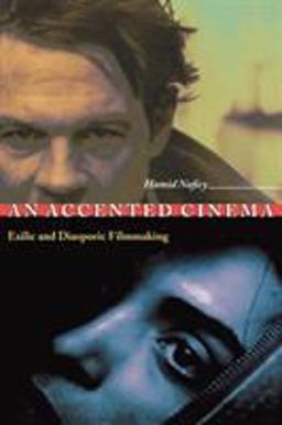 Accented Cinema Exilic and Diasporic Filmmaking  9780691043913 Front Cover