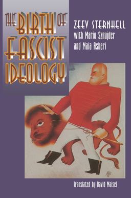 Birth of Fascist Ideology From Cultural Rebellion to Political Revolution  9780691044866 Front Cover