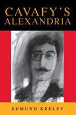 Cavafy's Alexandria Expanded Edition 2nd 9780691044989 Front Cover