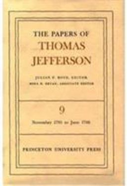 The Papers of Thomas Jefferson, Volume 9