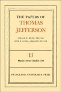 The Papers of Thomas Jefferson, Volume 13