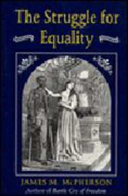 The Struggle for Equality