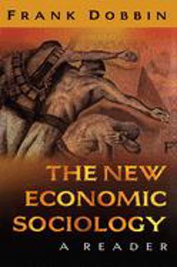 New Economic Sociology A Reader  9780691049069 Front Cover