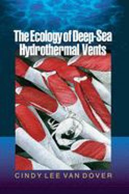 Ecology of Deep-Sea Hydrothermal Vents  9780691049298 Front Cover