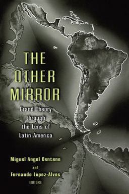 Other Mirror Grand Theory Through the Lens of Latin America  9780691050171 Front Cover