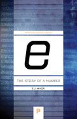 E: the Story of a Number  9780691058542 Front Cover