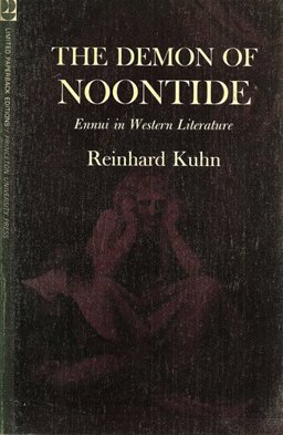 Demon of Noontide Ennui in Western Literature  9780691063119 Front Cover