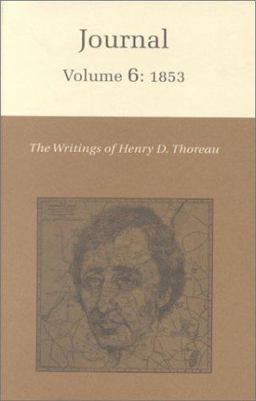 The Writings of Henry David Thoreau, Volume 6