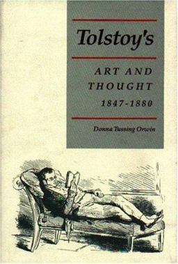 Tolstoy's Art and Thought, 1847-1880  9780691069913 Front Cover
