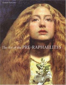 Art of the Pre-Raphaelites  9780691070575 Front Cover