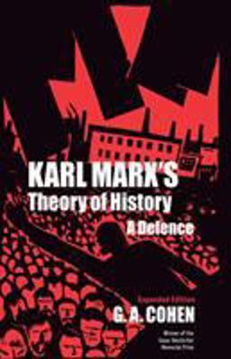 Karl Marx's Theory of History A Defence  9780691070681 Front Cover