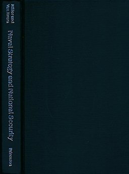 Naval Strategy and National Security