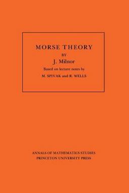 Morse Theory  9780691080086 Front Cover