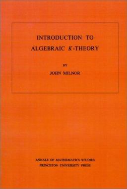 Introduction to Algebraic K-Theory  9780691081014 Front Cover