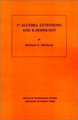 C*-Algebra Extensions and K-Homology. (AM-95), Volume 95