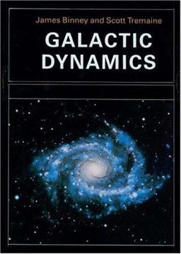 Galactic Dynamics  9780691084459 Front Cover