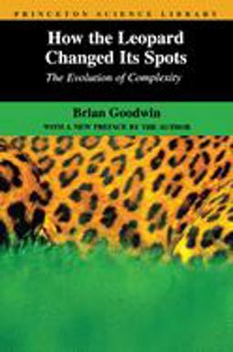 How the Leopard Changed Its Spots - the Evolution of Complexity  9780691088099 Front Cover