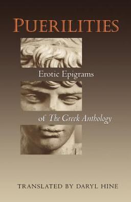 Puerilities Erotic Epigrams of the Greek Anthology  9780691088204 Front Cover