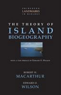 Theory of Island Biogeography 2nd 9780691088365 Front Cover