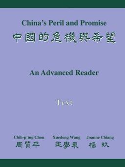 China's Peril and Promise An Advanced Reader: Text  9780691089324 Front Cover