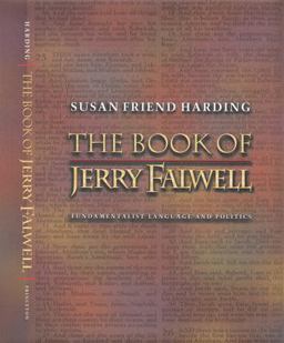 Book of Jerry Falwell Fundamentalist Language and Politics  9780691089584 Front Cover
