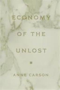 Economy of the Unlost (Reading Simonides of Keos with Paul Celan)  9780691091754 Front Cover