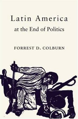 Latin America at the End of Politics  9780691091815 Front Cover
