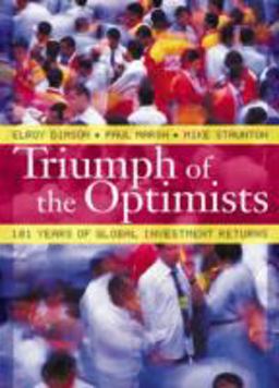Triumph of the Optimists 101 Years of Global Investment Returns  9780691091945 Front Cover