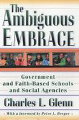 Ambiguous Embrace Government and Faith-Based Schools and Social Agencies  9780691092805 Front Cover