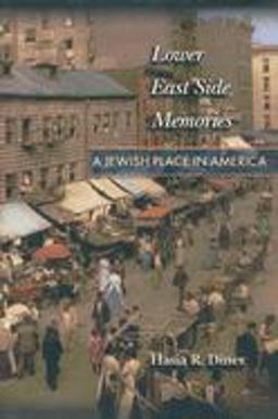 Lower East Side Memories - A Jewish Place in America  9780691095455 Front Cover