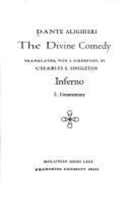 The Divine Comedy, I. Inferno, Vol. I. Parts 1 And 2