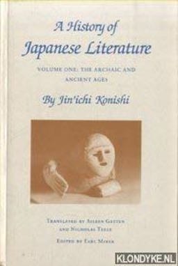History of Japanese Literature, Volume 1 The Archaic and Ancient Ages  9780691101460 Front Cover
