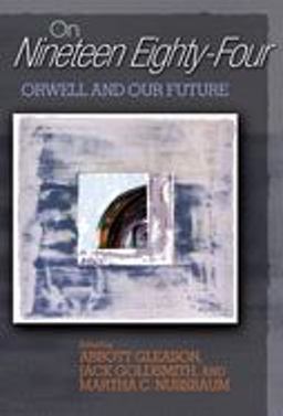 On Nineteen Eighty-Four Orwell and Our Future  9780691113616 Front Cover