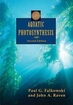 Aquatic Photosynthesis Second Edition 2nd 9780691115511 Front Cover