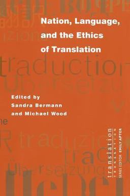 Nation, Language, and the Ethics of Translation  9780691116099 Front Cover