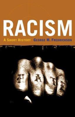 Racism A Short History  9780691116525 Front Cover