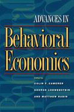 Advances in Behavioral Economics  9780691116822 Front Cover