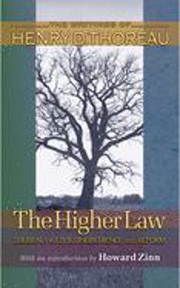 Higher Law Thoreau on Civil Disobedience and Reform  9780691118765 Front Cover