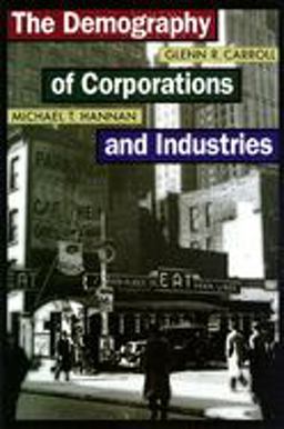 Demography of Corporations and Industries  9780691120157 Front Cover