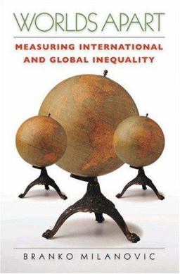 Worlds Apart Measuring International and Global Inequality  9780691121109 Front Cover